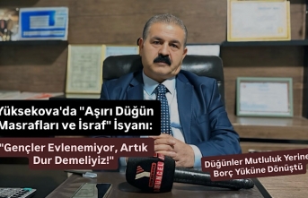 Yüksekova'da "Aşırı Düğün Masrafları...