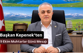 Başkan Kepenek’ten 19 Ekim Muhtarlar Günü Mesajı