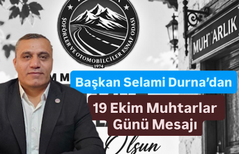 Başkan Selami Durna’dan 19 Ekim Muhtarlar Günü...