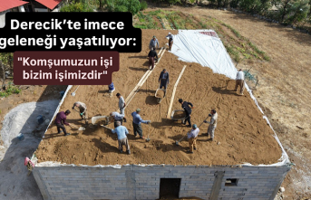 Derecik’te imece geleneği yaşatılıyor: "Komşumuzun işi bizim işimizdir"