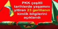 23 gerillanın kimlikleri açıklandı