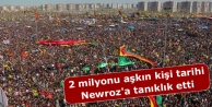 2 milyon kişi Newroz'a tanıklık etti