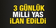 3 günlük yas başladı