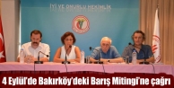 4 Eylül’de Bakırköy’deki Barış Mitingi’ne...