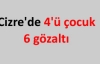 4'ü çocuk 6 kişi gözaltı