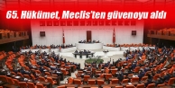 65. Hükümet, Meclis’ten güvenoyu aldı
