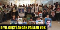 9 yıl geçti ancak failler yok