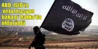ABD: IŞİD’in ‘enformasyon bakanı’ Rakka’da...