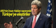 ABD’nin İnsan Hakları raporunda Türkiye’ye...