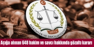 Açığa alınan 648 hakim ve savcı hakkında gözaltı...