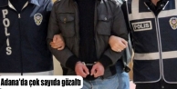 Adana'da çok sayıda gözaltı