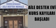 Aile Destek Evi Kurs Kayıtları Başladı