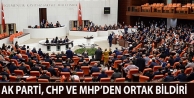 AK Parti, CHP ve MHP’den ortak bildiri