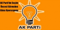 AK Parti'de Seçim Öncesi Görevden Alma Operasyonu