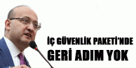 Akdoğan: İç Güvenlik Paketi’nde geri adım yok