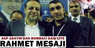 AKP adayından bombacı DAİŞ'çiye rahmet mesajı
