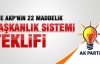 AKP'nin 22 maddelik başkanlık sistemi teklifi