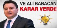 Ali Babacan kararını verdi!