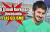 Ali İsmail Korkmaz davasında flaş gelişme!
