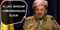 Allavi: Barzani cumhurbaşkanı olsun