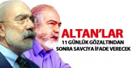 Altan’lar 11 günlük gözaltından sonra savcıya...