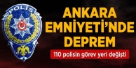 Ankara Emniyeti'nde 110 Polisin Yeri Değişti