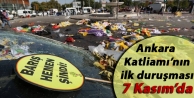 Ankara Katliamı’nın ilk duruşması 7 Kasım’da