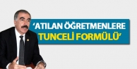 Atılan öğretmenlere Tunceli formülü