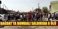 Bağdat’ta bombalı saldırıda 8 ölü