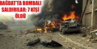Bağdat’ta bombalı saldırılar, 7 kişi öldü