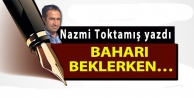 Baharı beklerken…