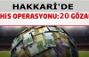 Bahis operasyonu: 20 gözaltı