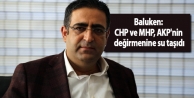 Baluken: CHP ve MHP, AKP'nin değirmenine su taşıdı