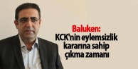 Baluken: KCK'nin eylemsizlik kararına sahip çıkma zamanı