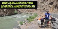 Barış için İzmir'den pedal çevirerek Hakkari'ye...