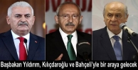 Başbakan Yıldırım, Kılıçdaroğlu ve Bahçeli’yle...