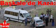 Başkale'de Kaza: 11 Yaralı
