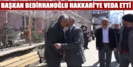  Başkan Bedirhanoğlu Hakkari'ye Veda Etti