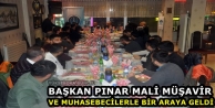 Başkan Pınar Mali Müşavir Ve Muhasebecilerle Bir...