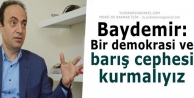 Baydemir: Bir demokrasi ve barış cephesi kurmalıyız