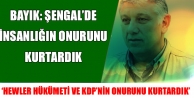 Bayık: Şengal’de insanlığın onurunu kurtardık