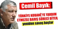 Bayık: Türkiye Kobanê’ye yardım etmezse barış...