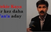 Bekir Kaya bir kez daha Van'a aday