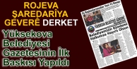 Belediye Gazetesinin İlk Baskısı Yapıldı