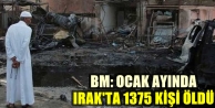 BM: Ocak ayında Irak’ta 1375 kişi öldü