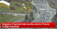 Boğaziçi Köprüsünde Bomba Alarmı