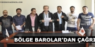 Bölge barolarından çağrı