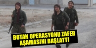 Botan operasyonu zafer aşamasını başlattı