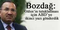 Bozdağ: Gülen’in tutuklanması için ABD’ye...