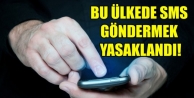 Bu ülkede SMS göndermek yasaklandı...